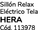 Sill n Relax El ctrico Tela Hera C d. 113978