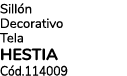 Sill n Decorativo Tela HESTIA C d.114009 