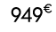 949€ 00