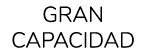 gran capacidad