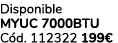 Disponible MYUC 7000BTU C d. 112322 199€