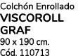 Colch n Enrollado VISCOROLL GRAF 90 x 190 cm. C d. 110713