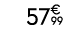 57€ 99