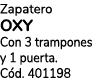 Zapatero OXY Con 3 trampones y 1 puerta. C d. 401198
