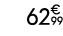 62€ 99