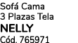 Sof Cama 3 Plazas Tela NELLY C d. 765971