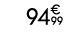94€ 99