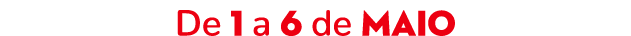 De 1 a 6 de maio