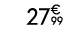 27€ 99
