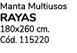 Manta Multiusos RAYAS 180x260 cm. C d. 115220 