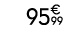95€ 99