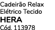 Cadeir o Relax El trico Tecido Hera C d. 113978