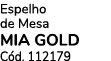 Espelho de Mesa MIA GOLD C d. 112179