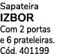 Sapateira IZBOR Com 2 portas e 6 prateleiras. C d. 401199