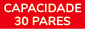 Capacidade 30 pares