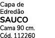 Capa de Edred o SAUCO Cama 90 cm. C d. 112260
