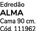 Edred o ALMA Cama 90 cm. C d. 111962
