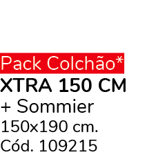 Pack Colch o* XTRA 150 CM + Sommier 150x190 cm. C d. 109215