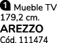 ￼ Mueble TV 179,2 cm. AREZZO C d. 111474