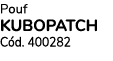 Pouf KUBOPATCH C d. 400282