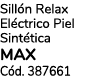 Sill n Relax El ctrico Piel Sint tica MAX C d. 387661