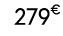 279€ 99