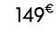 149€ 99