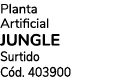Planta Artificial JUNGLE Surtido C d. 403900