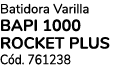 Batidora Varilla BAPI 1000 ROCKET PLUS C d. 761238