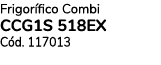 Frigor fico Combi CCG1S 518EX C d. 117013