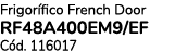 Frigor fico French Door rf48a400em9/ef C d. 116017