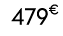 479€ 00