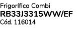 Frigor fico Combi RB33J3315WW/EF C d. 116014