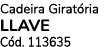 Cadeira Girat ria LLAVE C d. 113635