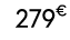 279€ 70