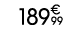 189€ 99