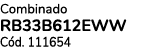 Combinado RB33B612EWW C d. 111654
