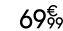 69 € 99