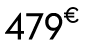 479 € 00