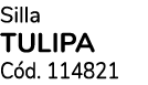 Silla tulipa C d. 114821