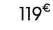 119€ 99