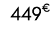 449€ 99