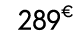 289€ 99