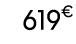 619€ 99