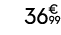 36€ 99