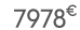 7978 € 99