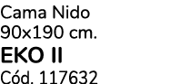 Cama Nido 90x190 cm. eko ii C d. 117632