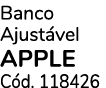 Banco Ajust vel APPLE C d. 118426
