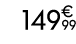 149€ 99