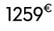 1259€ 99
